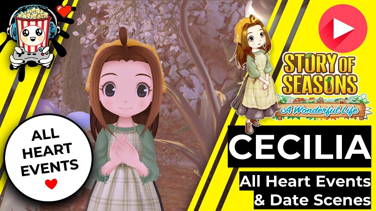 Story of Seasons – A Wonderful Life: Cecilia – All Heart Events (+ Dates 🌹 + Wedding 💒 + Baby 👶)