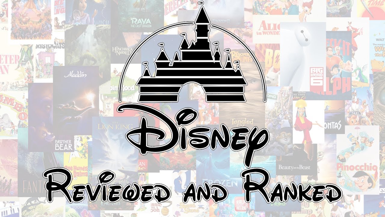 Every Disney Movie Reviewed and Ranked