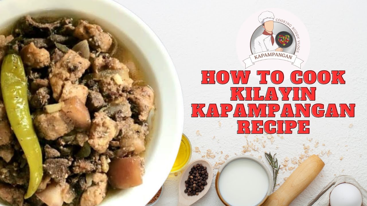 HOW TO COOK KILAYIN KAPAMPANGAN RECIPE (PORK KILAWIN) |  #lutongpinoy #filipinofood