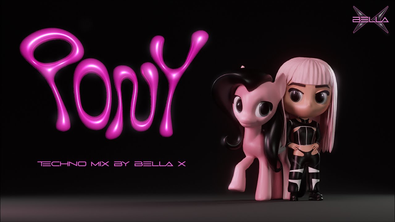 BELLA X &ndash; Pony - Techno Mix (Official Visualizer)