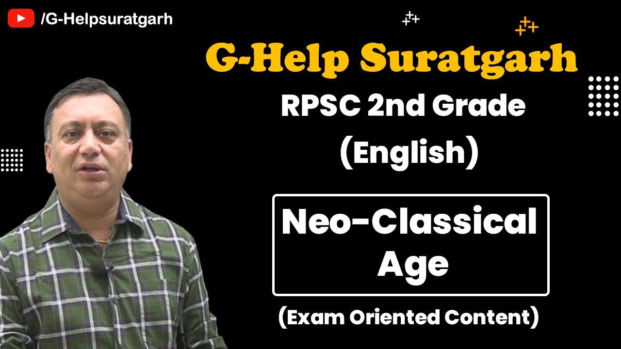 RPSC 2nd Grade - English - Neo Classical Age