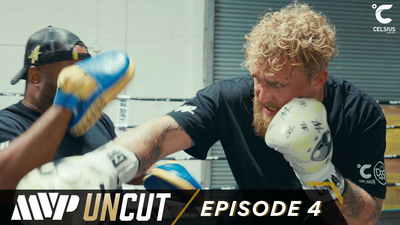 MVP UNCUT: Jake Paul vs Anthony Joshua | Episode 4