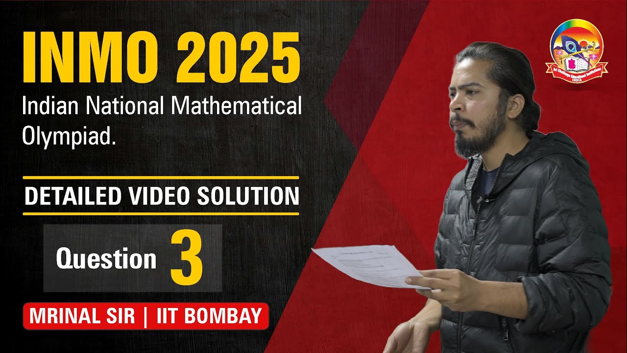 INMO 2025 Paper Discussion by Sri Chaitanya - Question 3