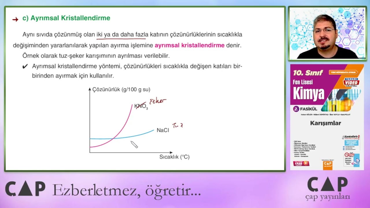 10.Sınıf FL Kimya-2.Fas.-Karışım Ayırma Teknikleri (Çözünürlük Farkı ile Ayırma)