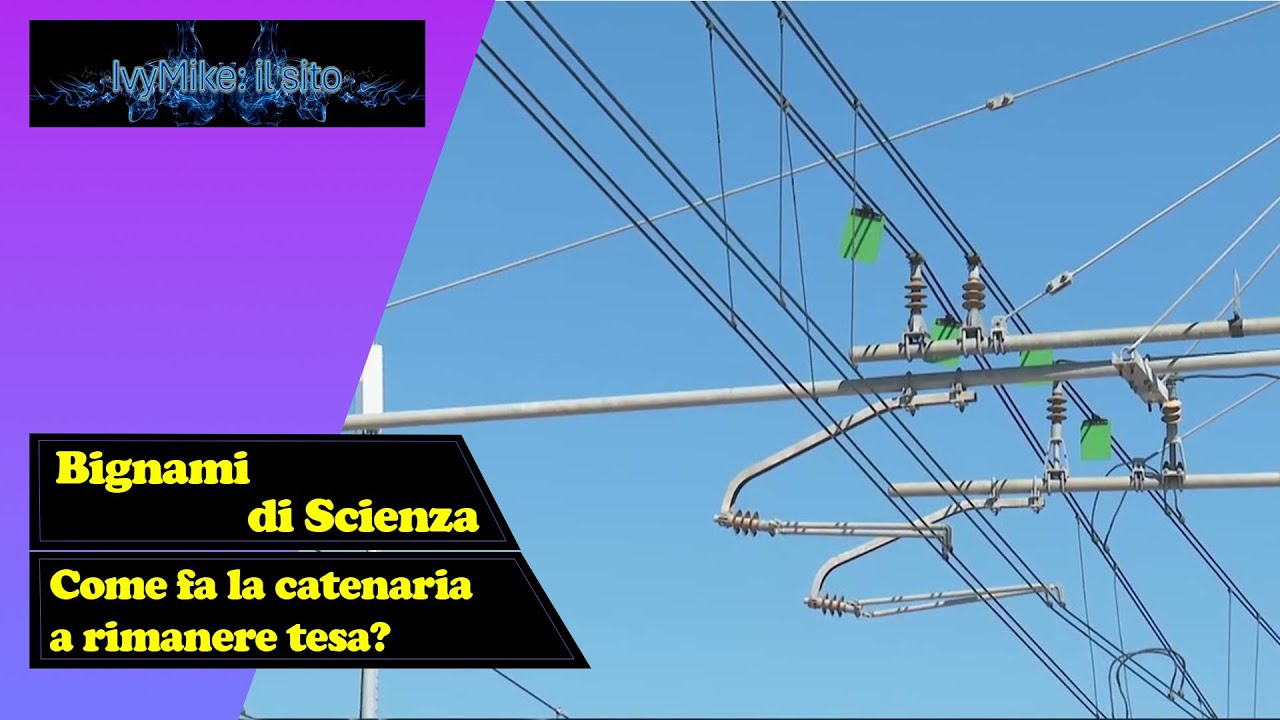 Come fa la catenaria ferroviaria a rimanere tesa