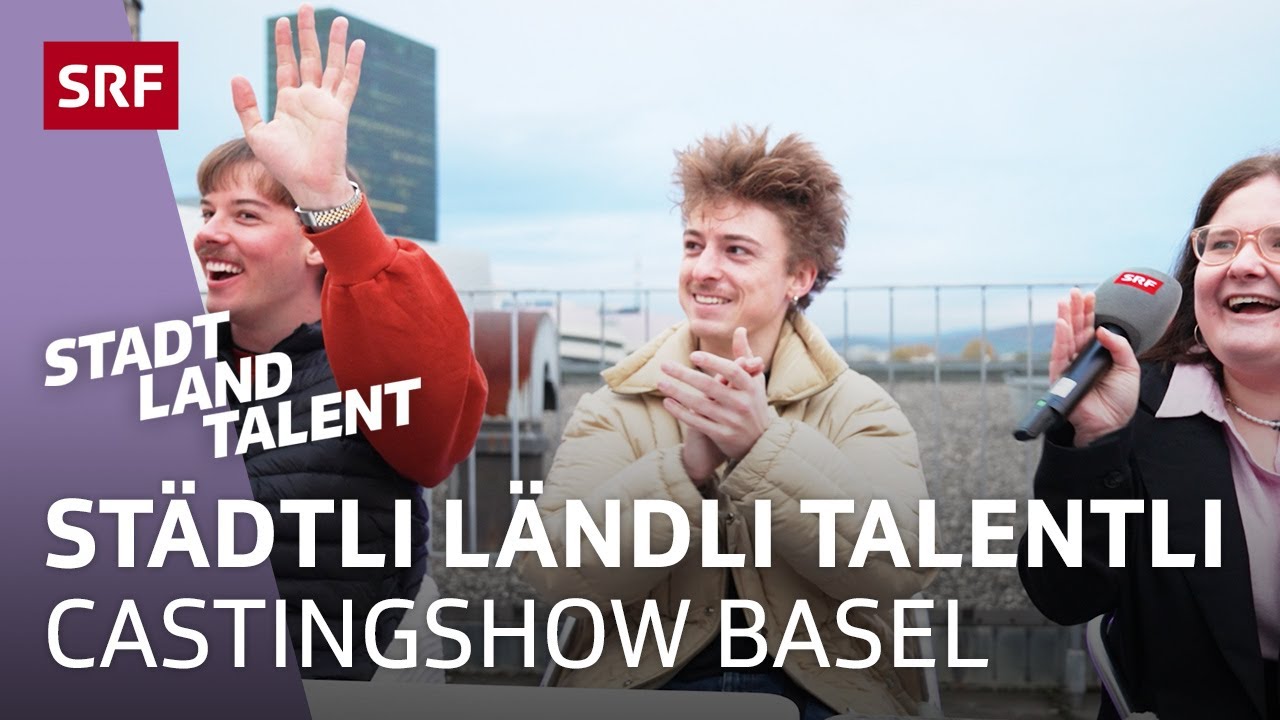 Castingshow Städtli Ländli Talentli in Basel | Stadt Land Talent 2023 | SRF
