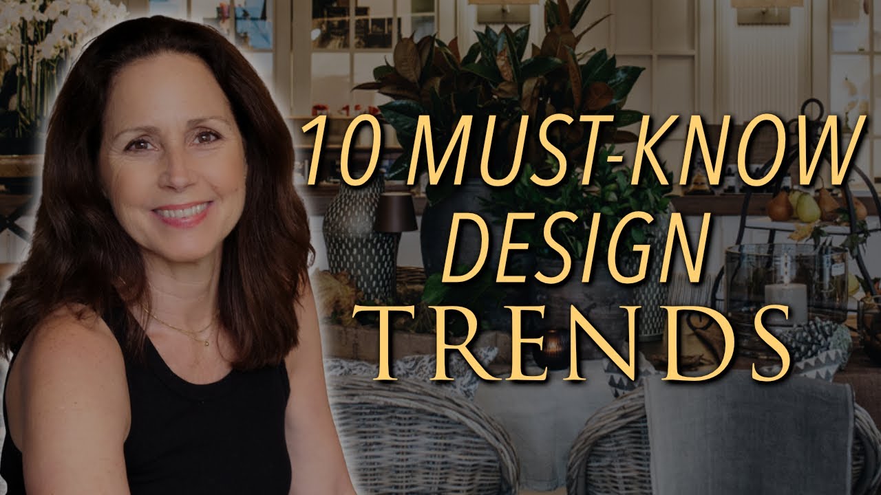 Top 10 NEW Interior Design Trends | How to Create a Stylish & Timeless Home