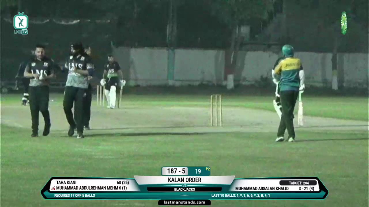 Kalan Order vs BlackJacks | Islamabad | Pakistan