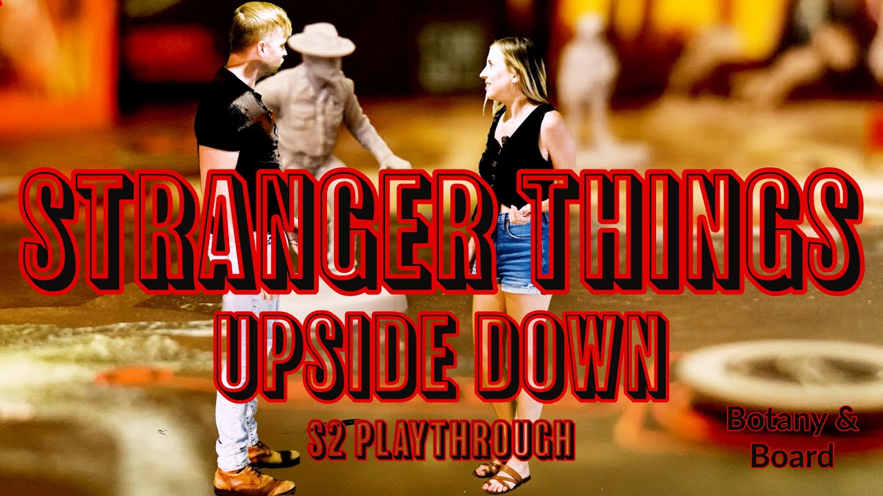 Stranger Things Board Game | Upside Down | Season 2 Playthrough