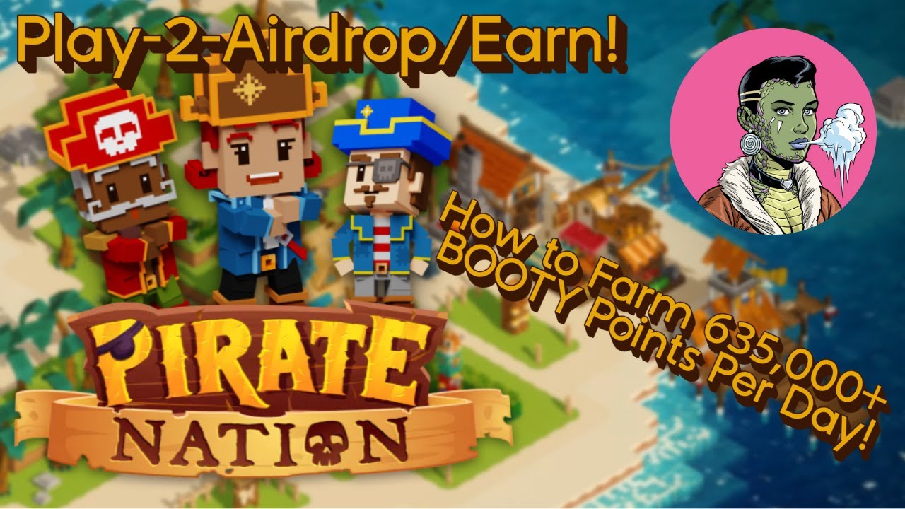 PIRATE NATION | Earn 635,500+ BOOTY Points Doing This!