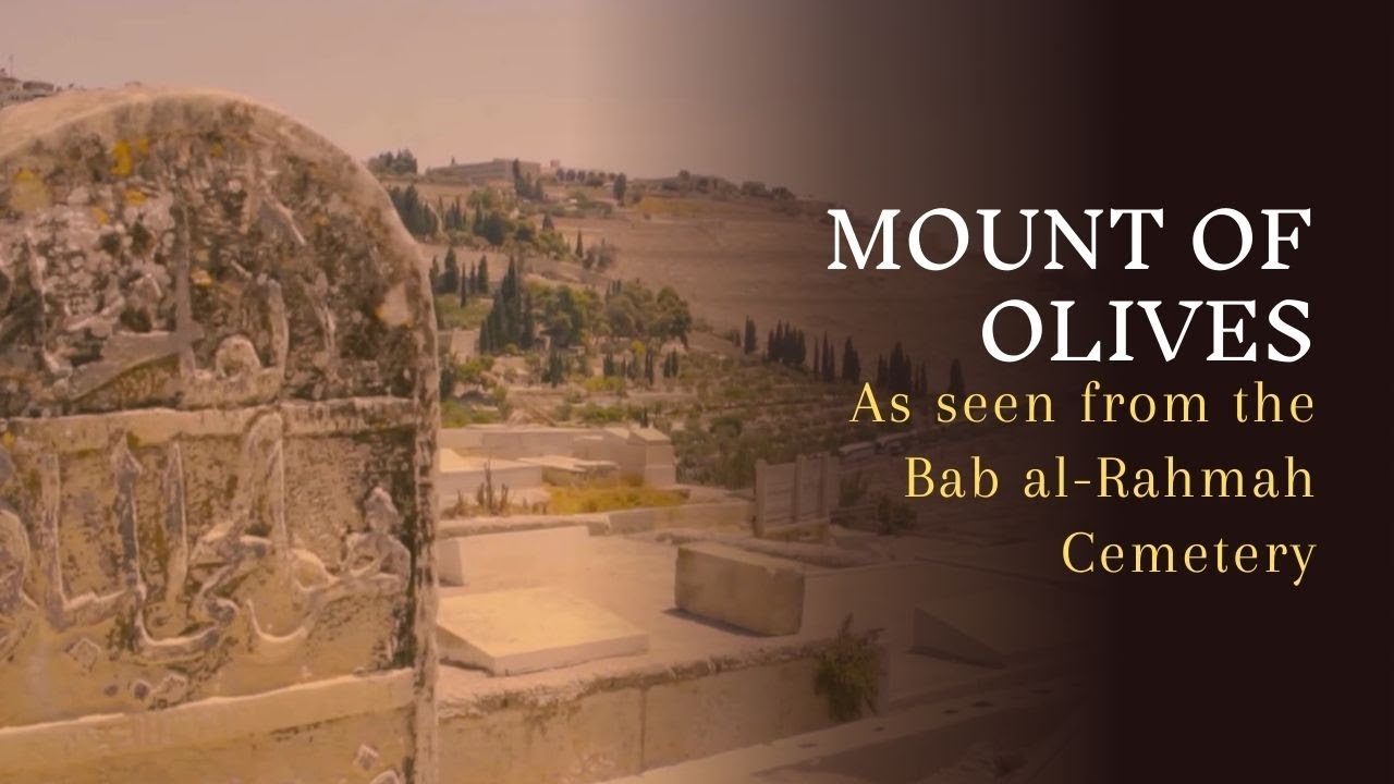 Mount of Olives as Seen From the Bab al-Rahmah Cemetery