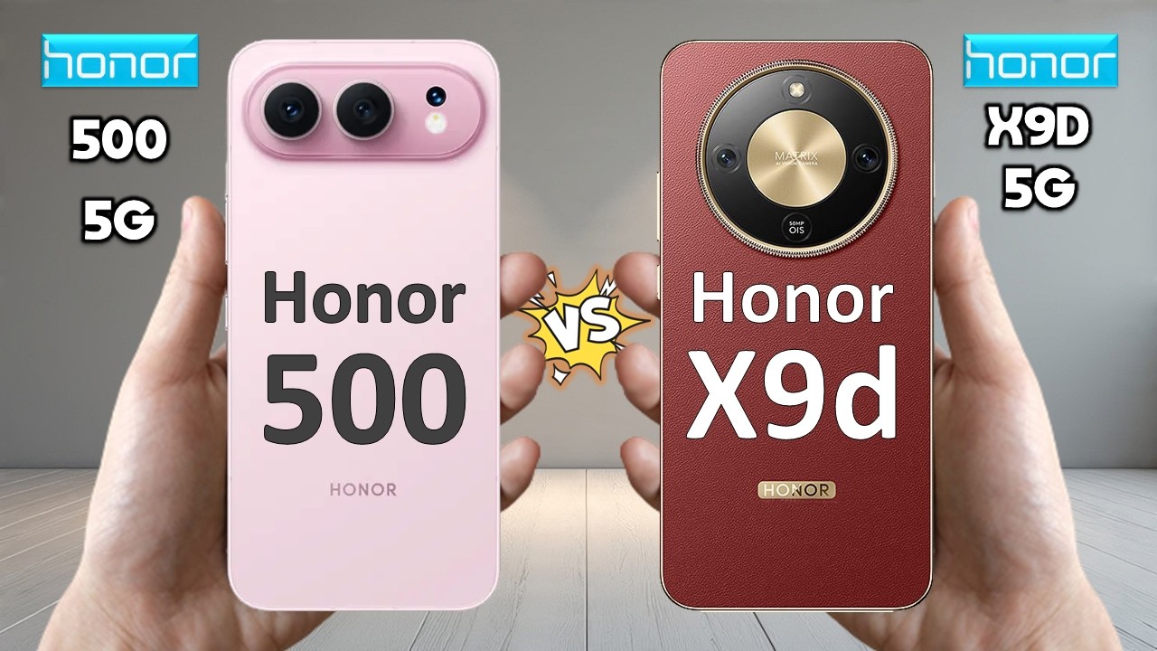 Honor 500 против Honor X9d — полное сравнение 🔥 Какой из них лучше для вас?