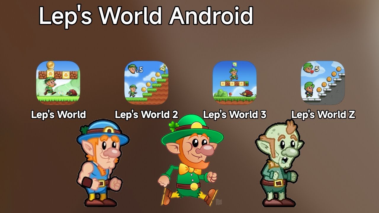 Lep's World, Lep's World 2, Lep's World 3, Lep's World Z