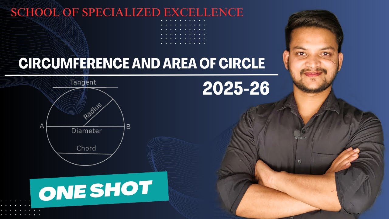 Circumference and Area of Circle | One Shot | SoSE Maths | 2025-26 | Maths by Kunal Sharma sir