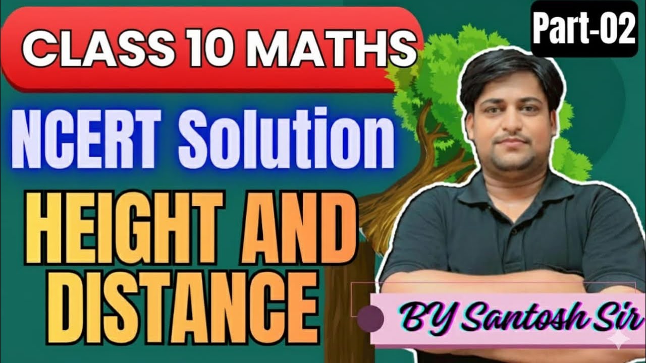 HEIGHT AND DISTANCE | #SANTOSH SIR | PART 2 |