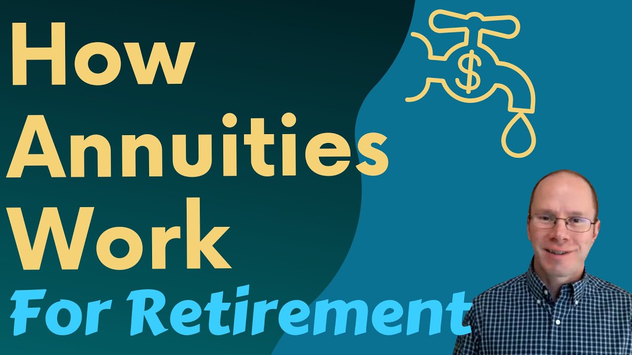 How Annuities Work for Retirement Planning
