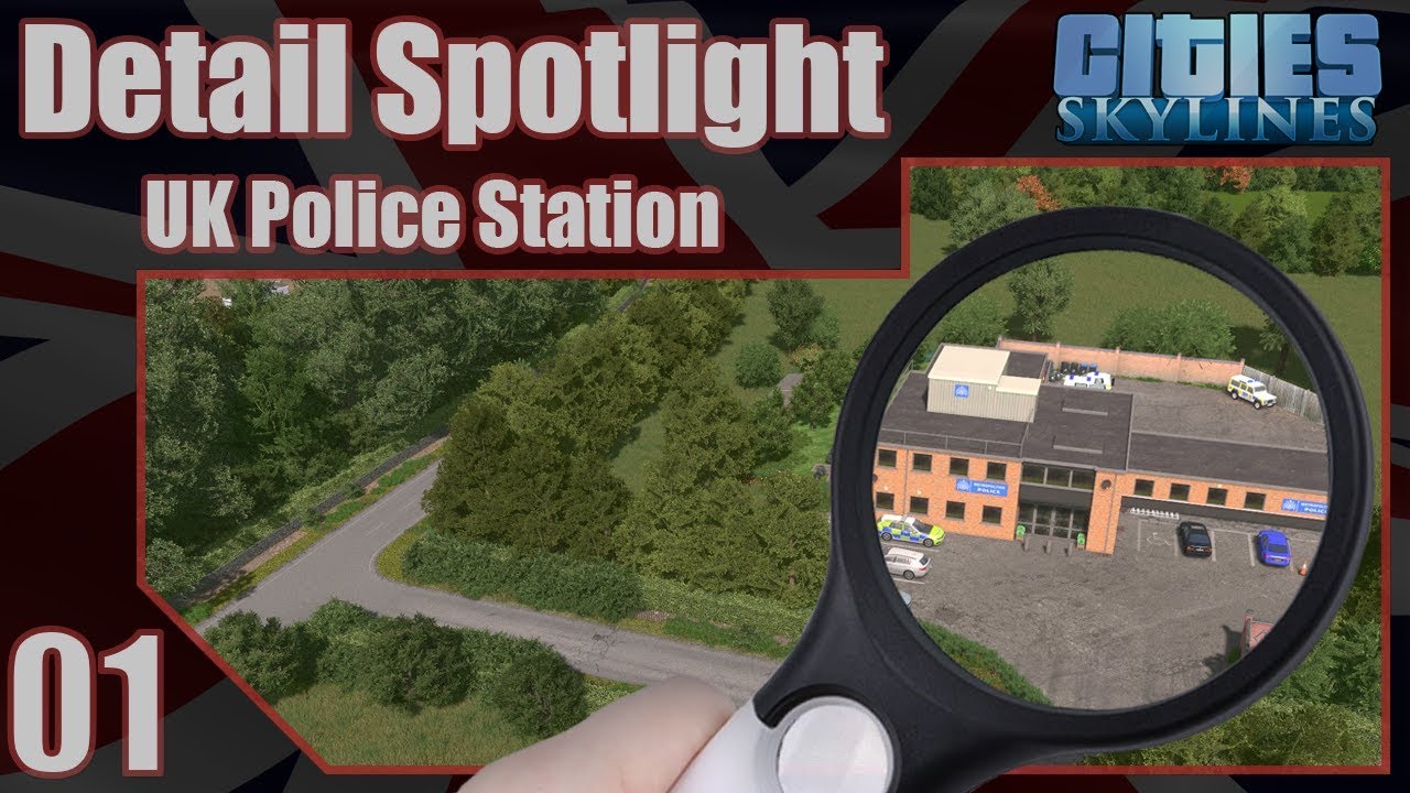 Cities: Skylines - Detail Spotlight 01 - UK Police Station