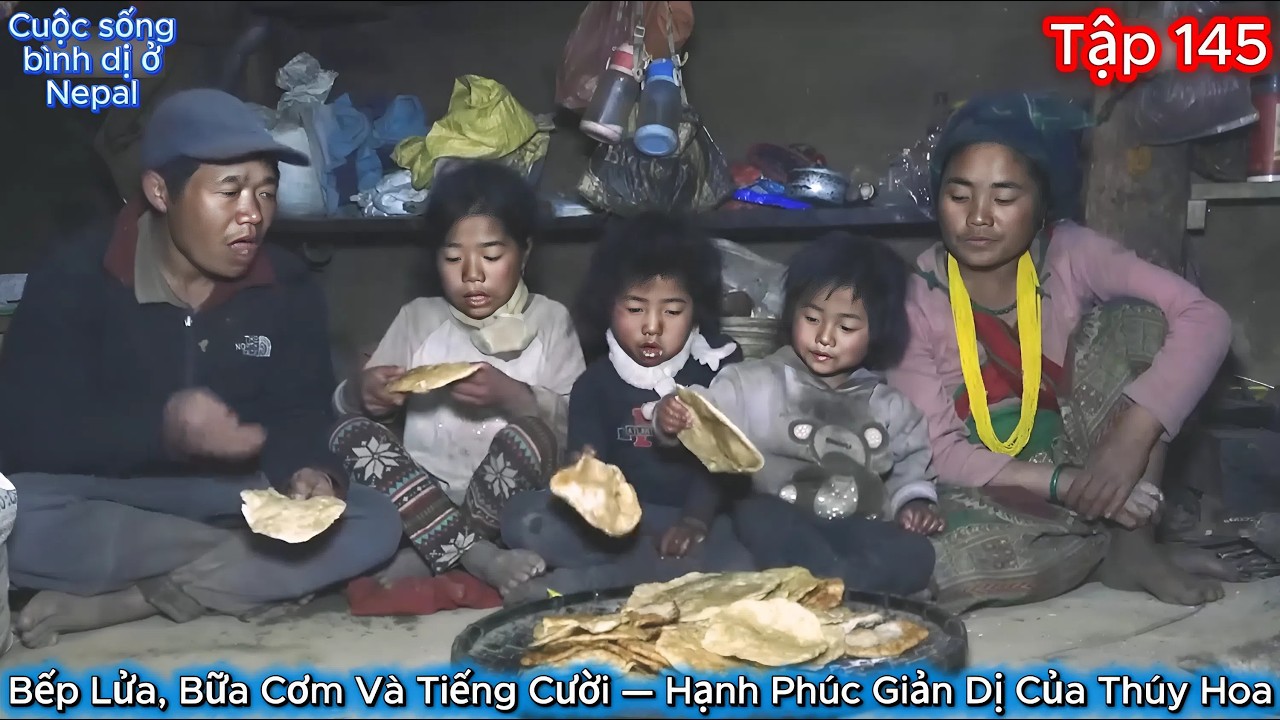Th&uacute;y Hoa Tập 145  - Bếp Lửa, Bữa Cơm V&agrave; Tiếng Cười &mdash; Hạnh Ph&uacute;c Giản Dị Của Th&uacute;y Hoa