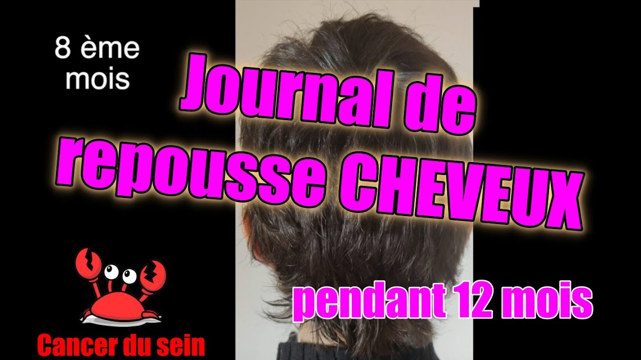 Journal de repousse de mes cheveux sur 12 mois  [🦀 CANCER DU SEIN]