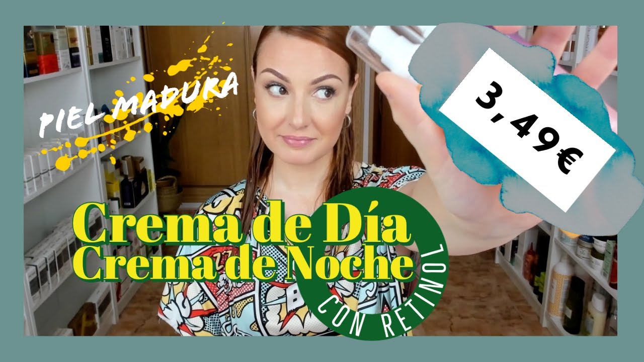 CREMAS HIDRATANTES POR 3,49€ PIEL MADURA... PERO MERECEN LA PENA?