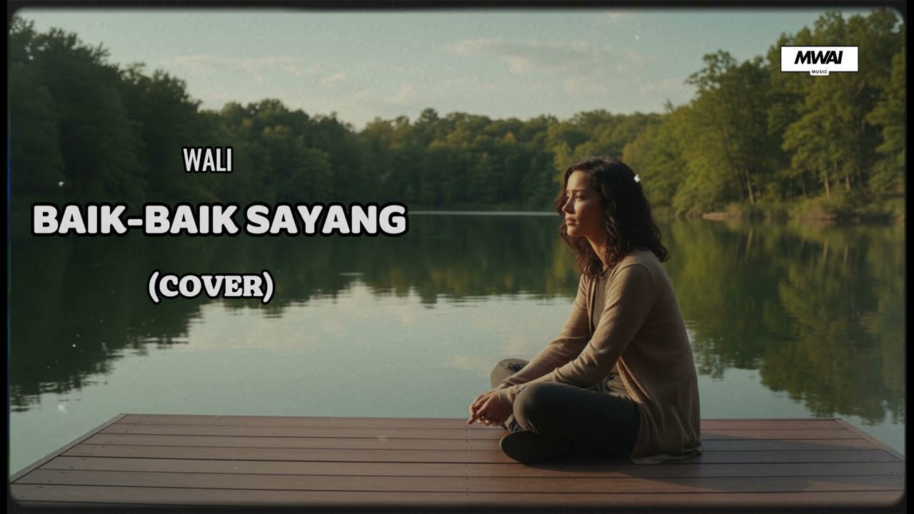 WALI -  BAIK BAIK SAYANG
