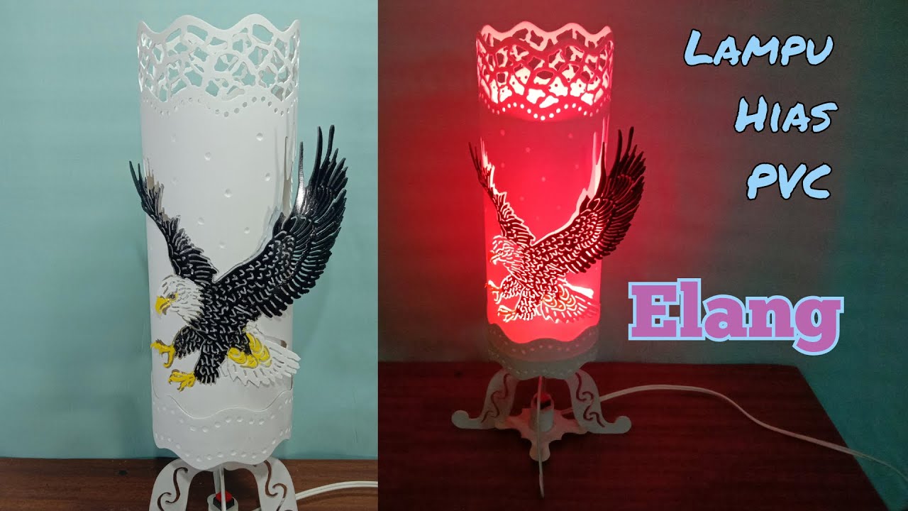 Mudahnya membuat Lampu Hias Paralon PVC dengan motif Burung Elang Rajawali hingga finishing, DIY