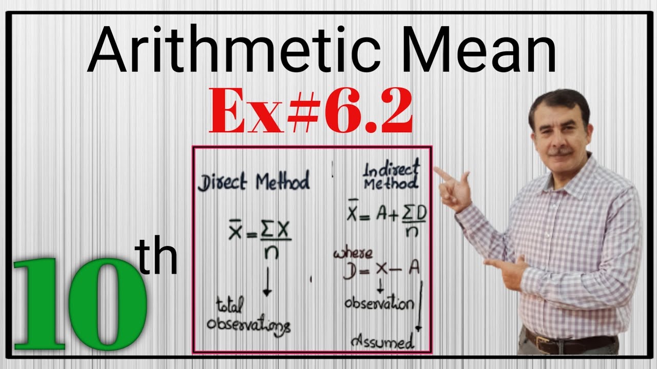 Find Arithmetic Mean by Direct and Indirect Method | Basic Statistics