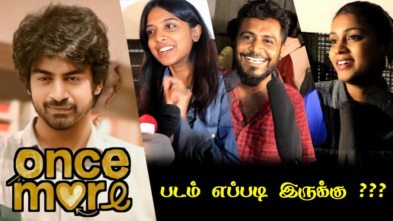 Once More Public Review | Once More Review | Once More Movie Review | Arjun Das | Aditi | Vignesh