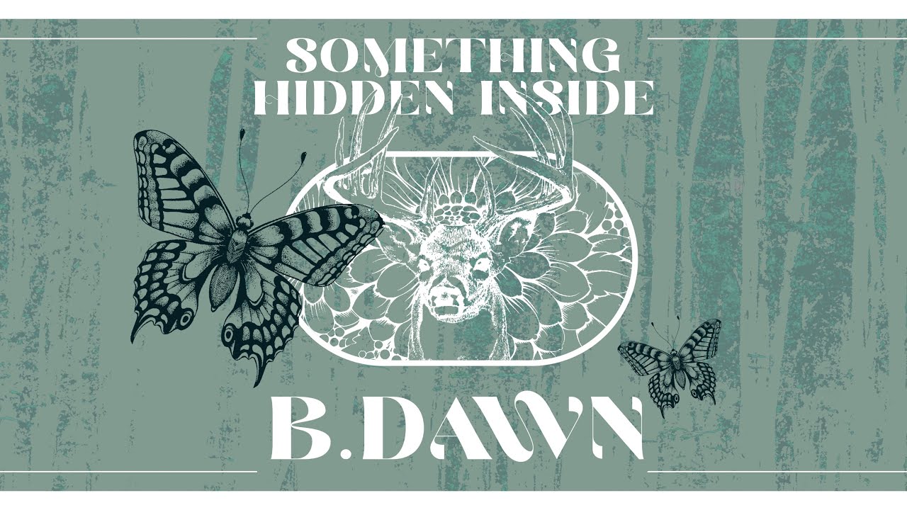 B.DAWN &ldquo;ซ่อน (Something Hidden Inside)&rdquo; Audio
