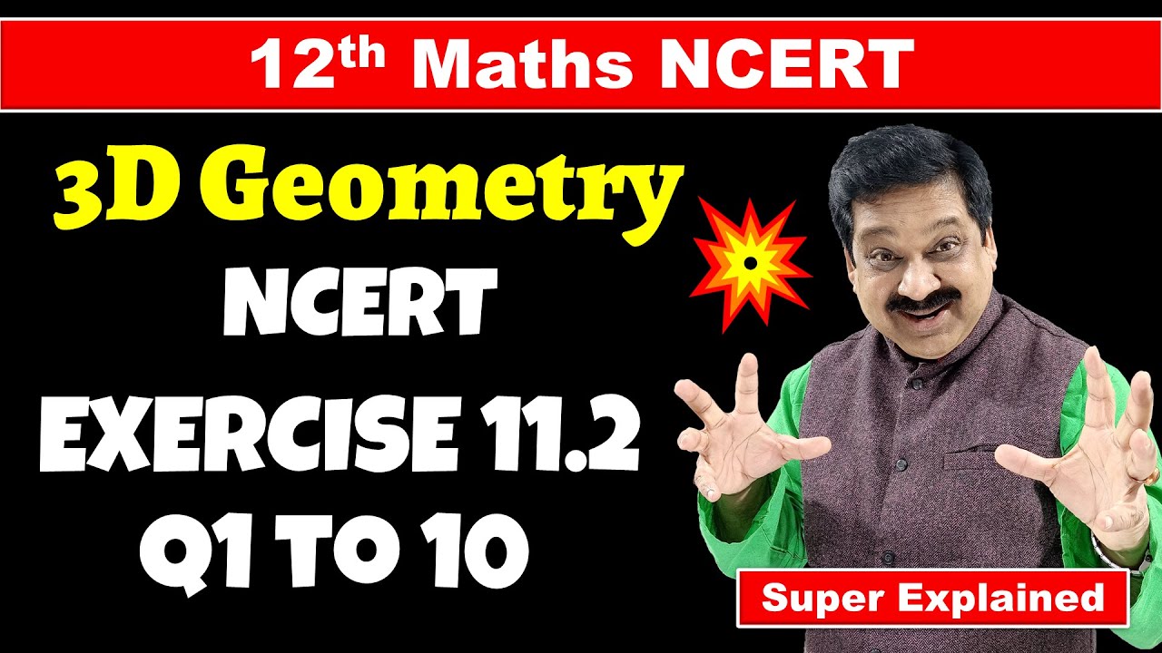 #7 12th Maths NCERT Chapter 11 Three Dimensional Geometry NCERT Exercise 11.2 Q1 to Q10 solved