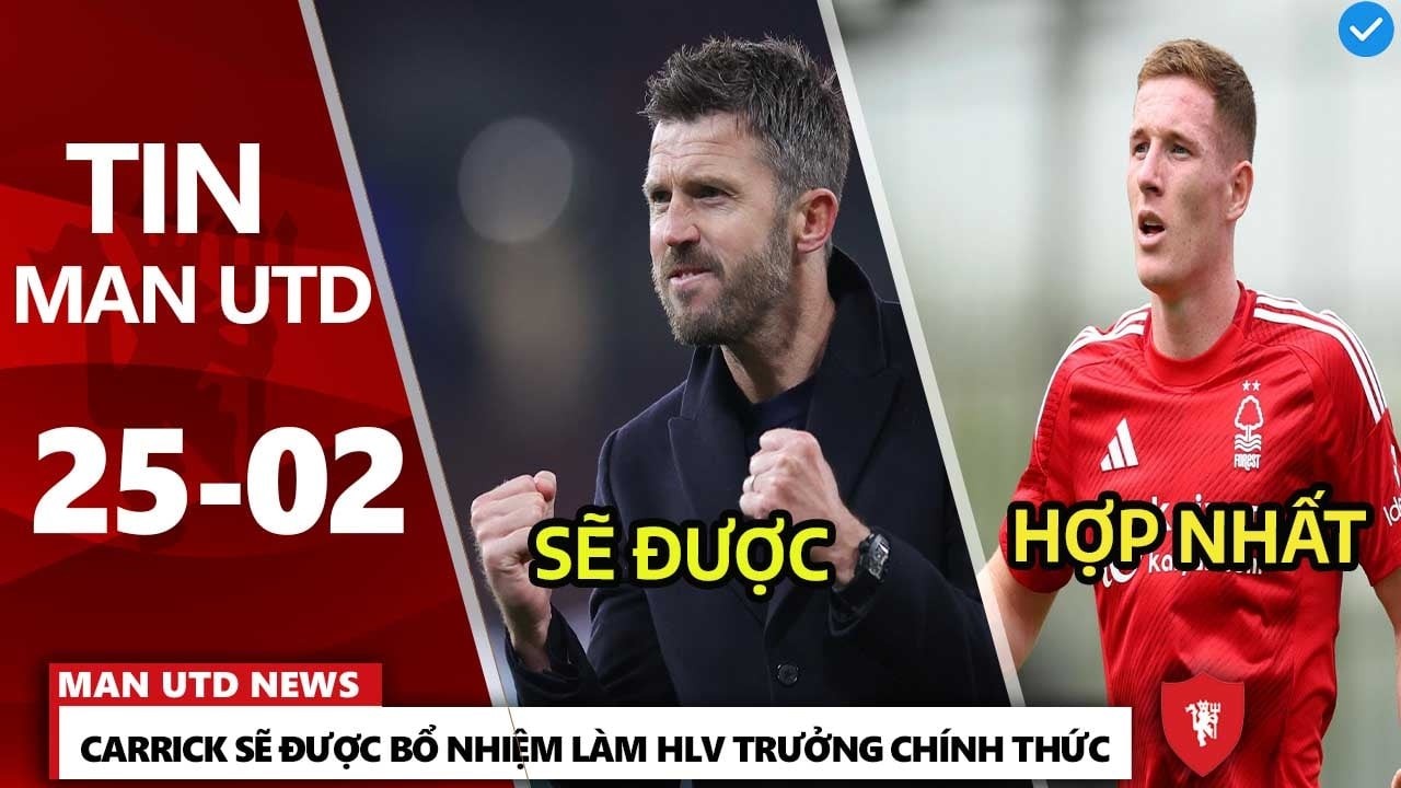 TIN MU TỐI 25/2: CARRICK SẼ ĐƯỢC BỔ NHIỆM HLV TRƯỞNG CHÍNH THỨC, MU PHẢN ĐỐI ĐỀ XUẤT NGOẠI HẠNG ANH