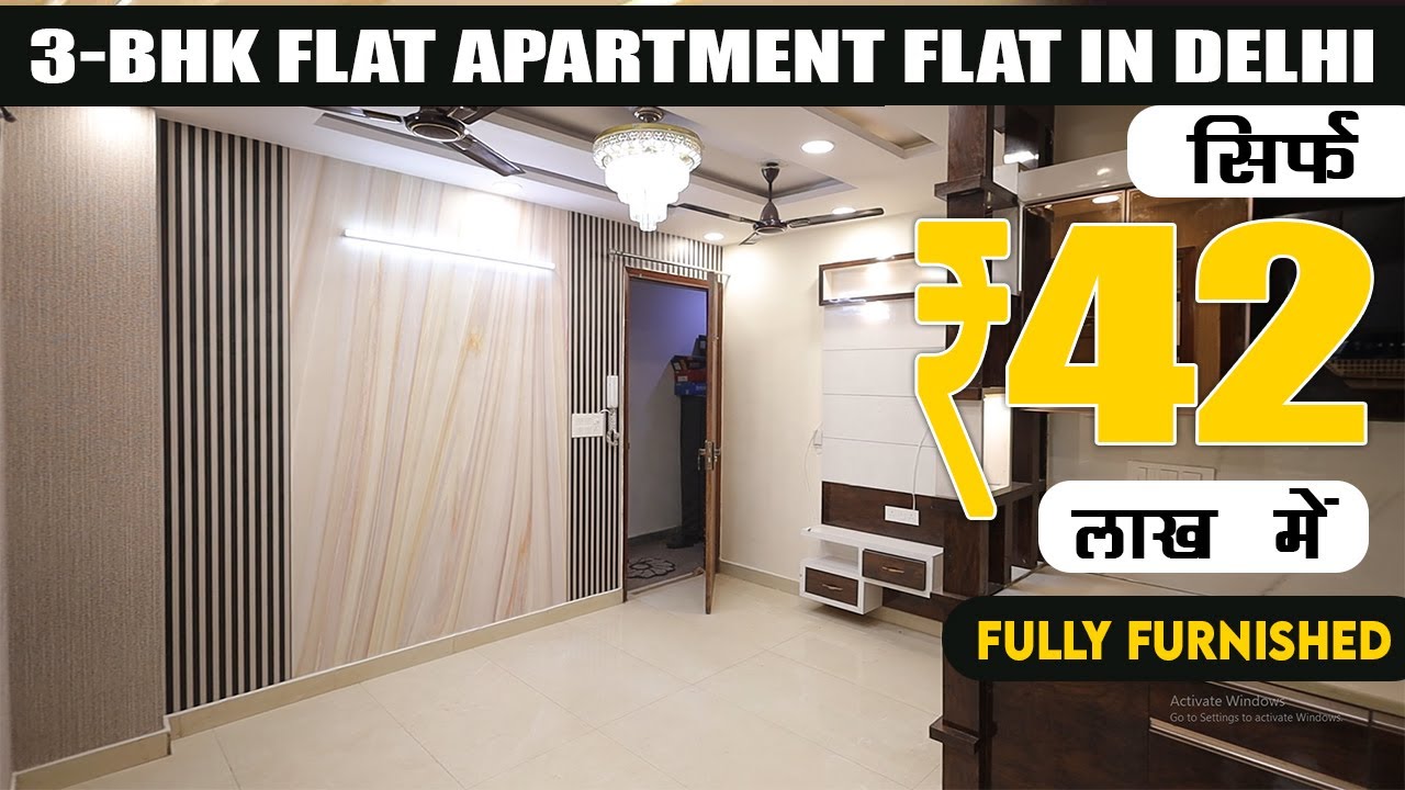 3-BHK APARTMENT  FLAT IN DELHI | PAY ONLY @42 LAKH RUPEES & FULLY FURNISHED FLAT | 90% HOME LOAN |