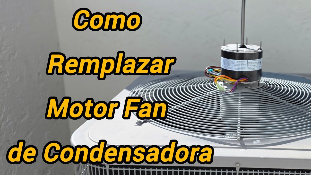 Motor Fan Condenser averiado ¿Cuánto cuesta repararlo?