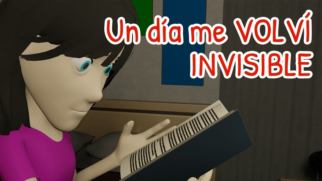Un día me VOLVÍ INVISIBLE