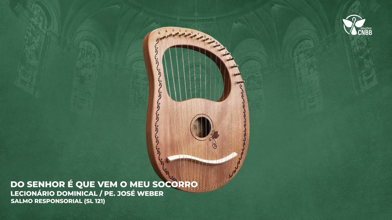 Do Senhor é que me vem o meu socorro ( Salmo Responsorial)