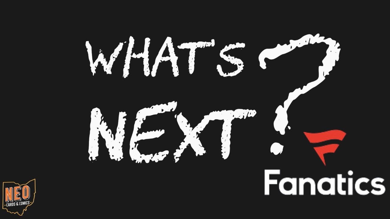 As Fanatics looks to control the Sports Cards world what comes next?