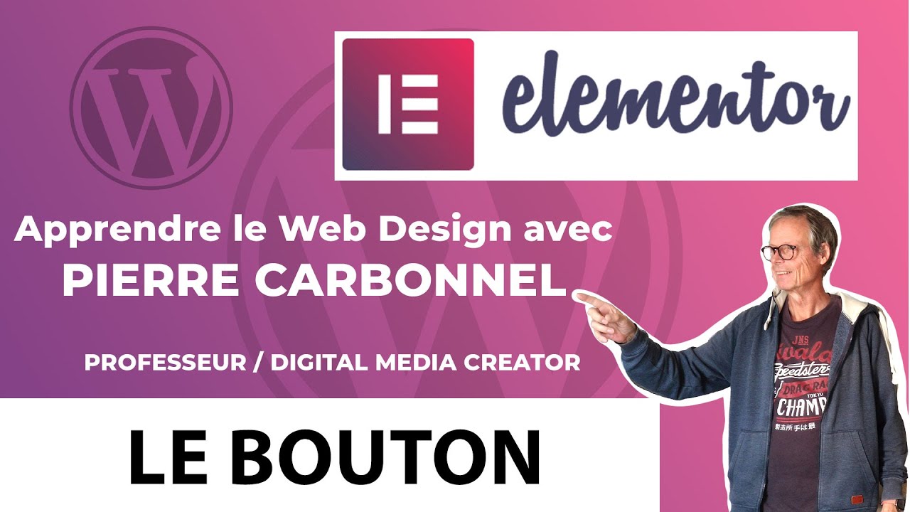 APPRENDRE ELEMENTOR - TUTORIELS EN FRANÇAIS - LES WIDGET BOUTON D'ELEMENTOR