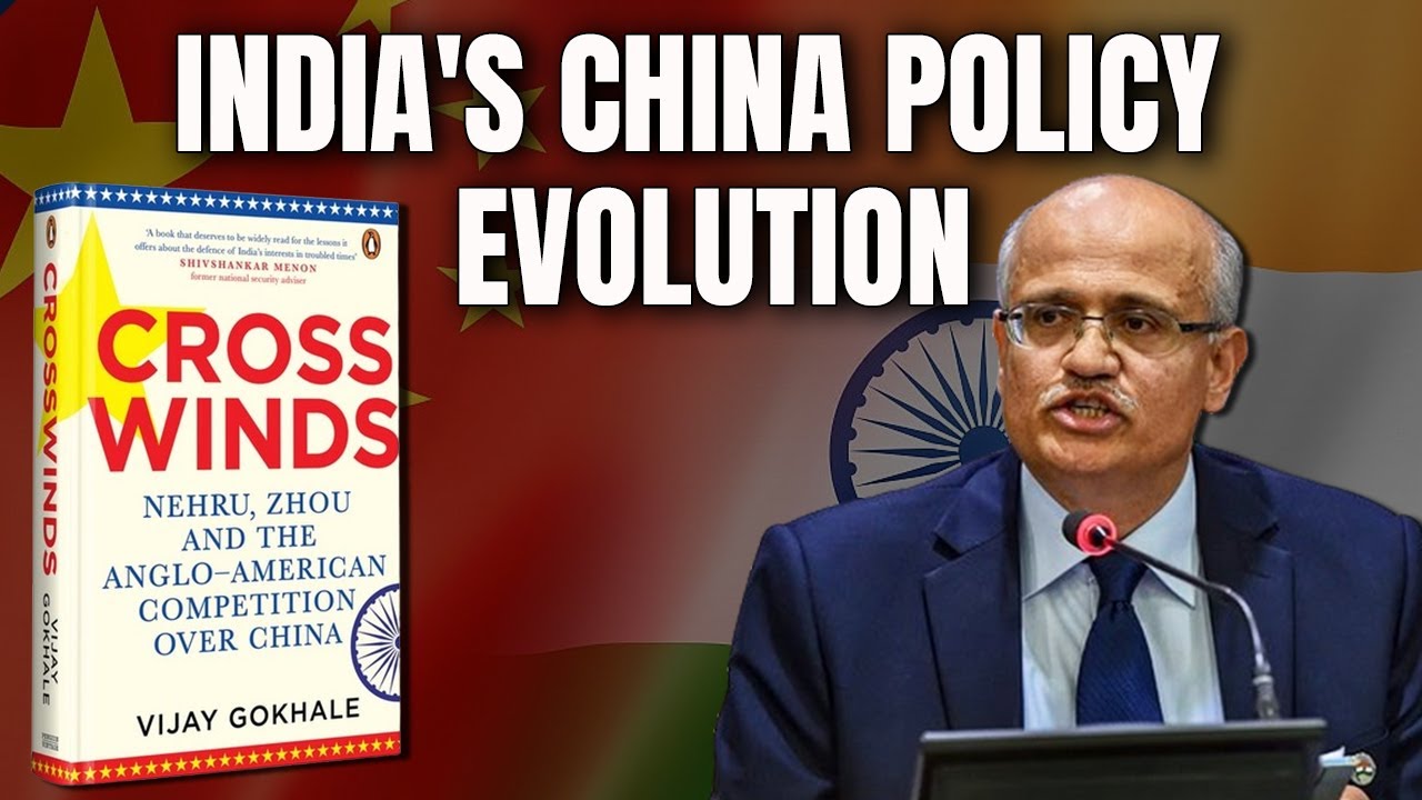 Top Diplomat's Deep Dive Into India's China Policy Evolution: 