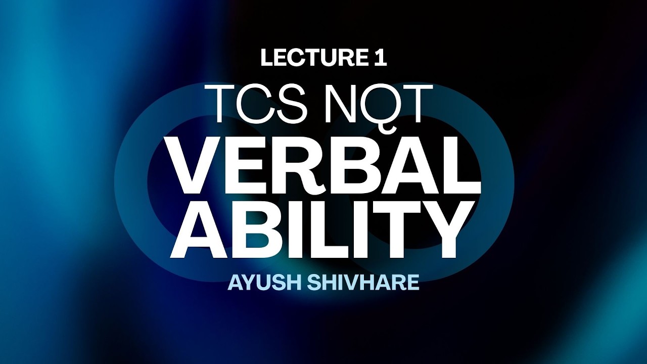 VERBAL ABILITY  | TCS NQT  | LEC 1