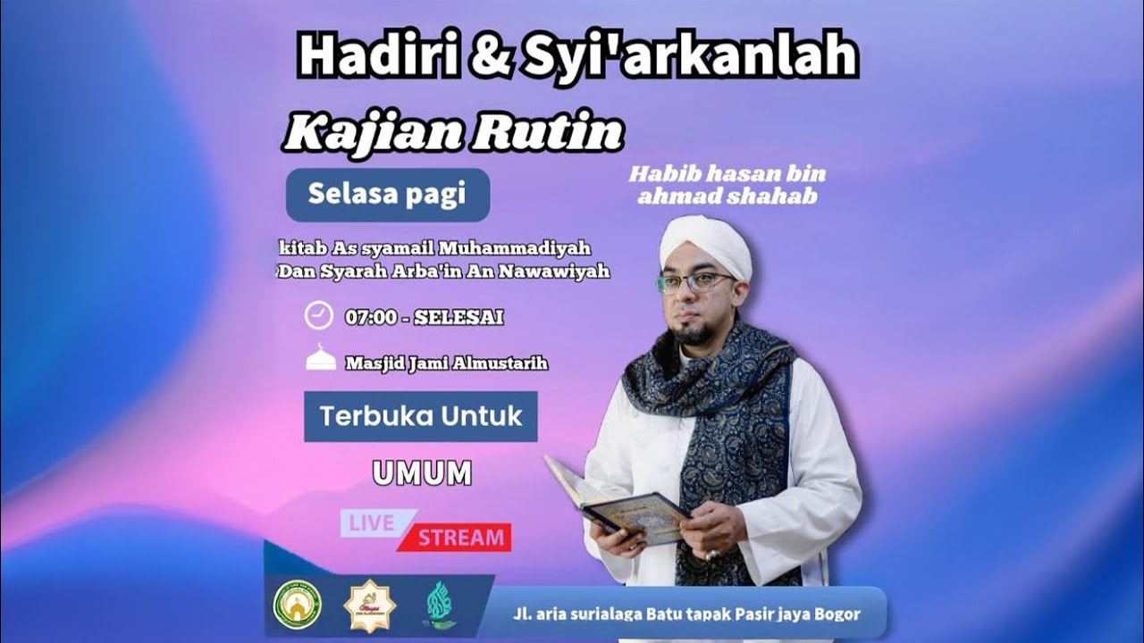 Kajian Kitab Asy-Syamail Muhammadiyah | Habib Hasan Shahab  I MIZ HMQ