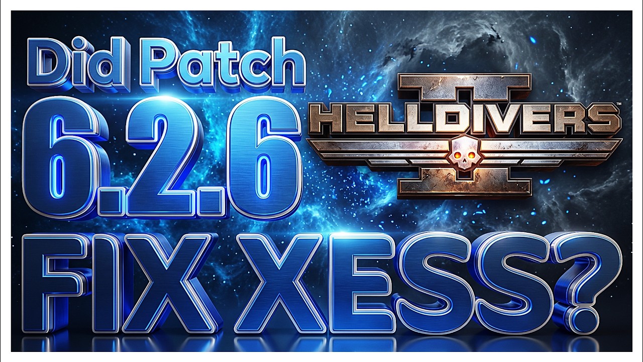 Did Patch 6.2.6 FIX XeSS?