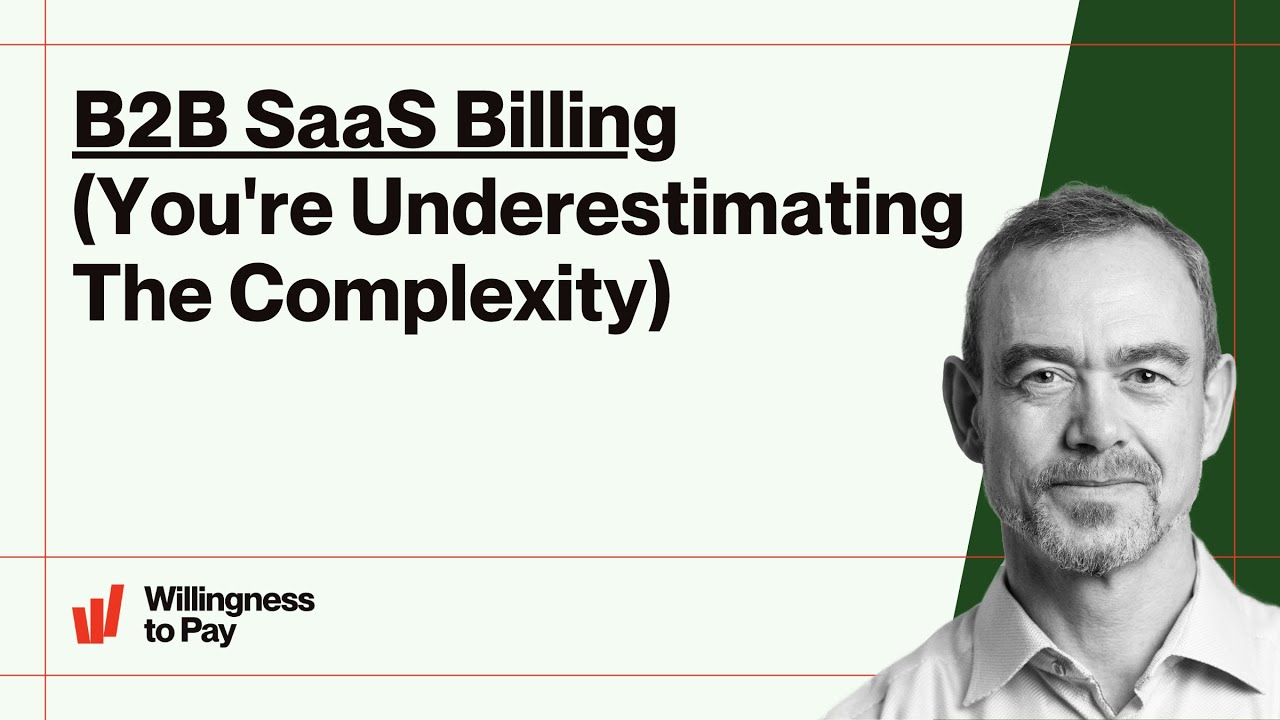 B2B SaaS Billing (You're Underestimating The Complexity)
