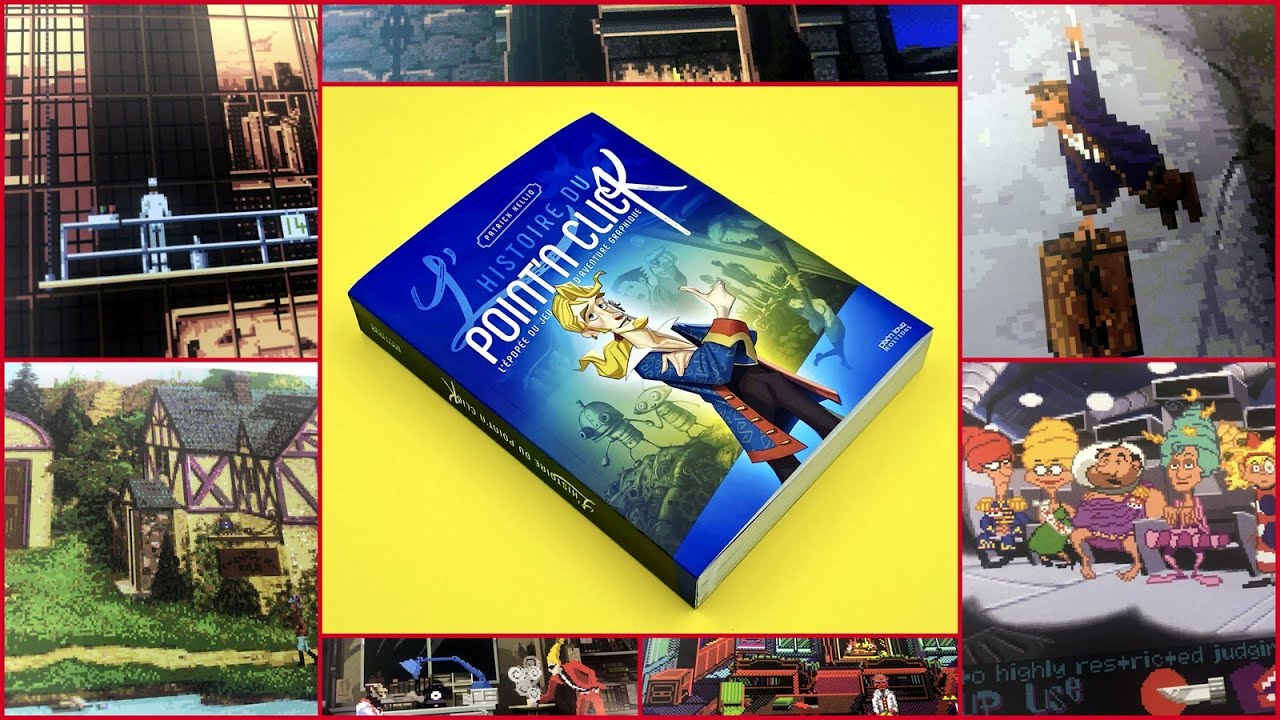 #349 - L'histoire du Point'n Click - L'&eacute;pop&eacute;e du jeu d'aventure graphique