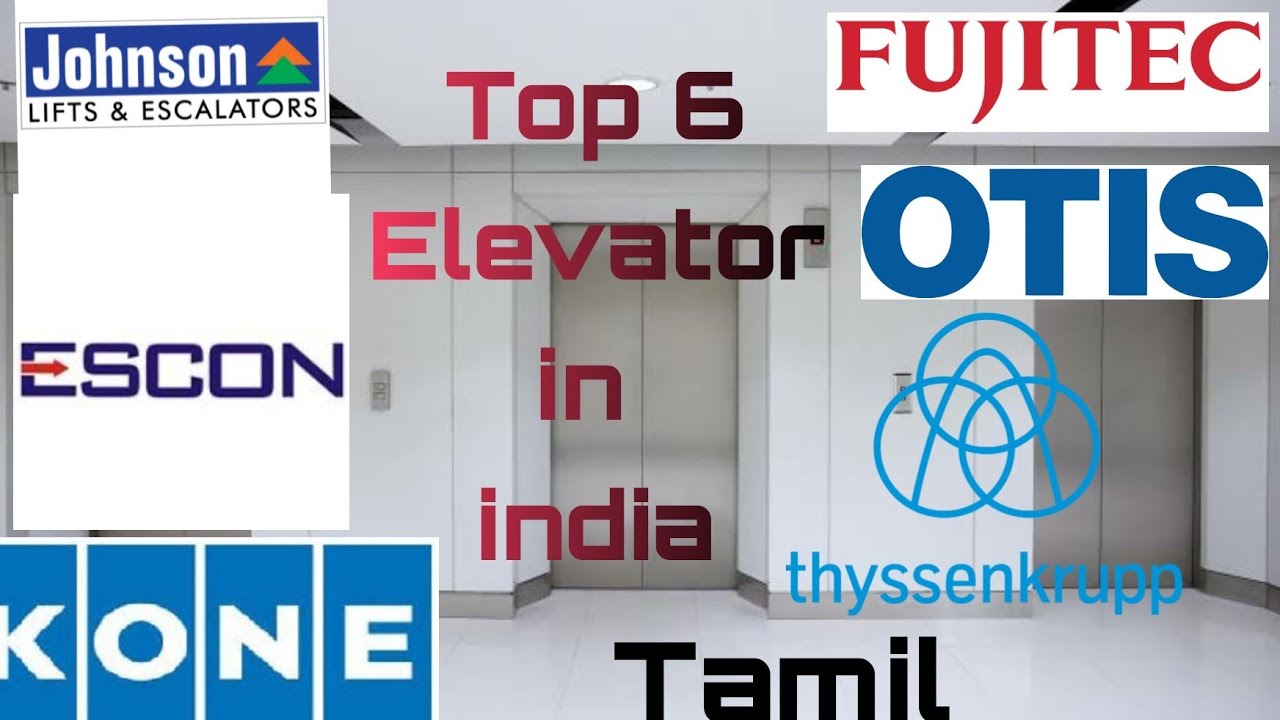 top Elevator company in india|best lift companies in india|Tamil BCM