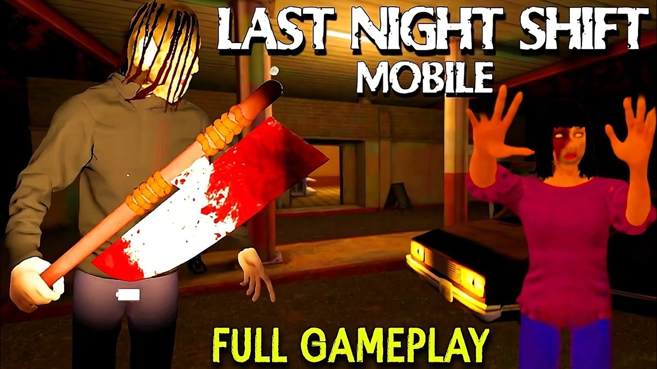 LAST NIGHT SHIFT MOBILE Android (Full Gameplay)