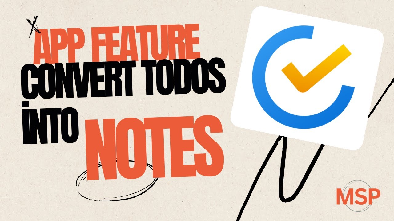 App Feature: Converting Todos into Notes