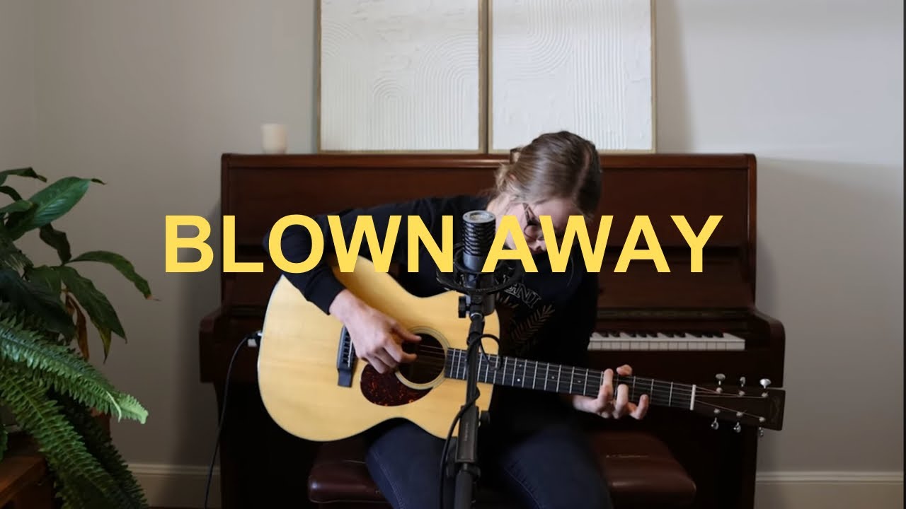 Blown Away - Hillsong United Cover