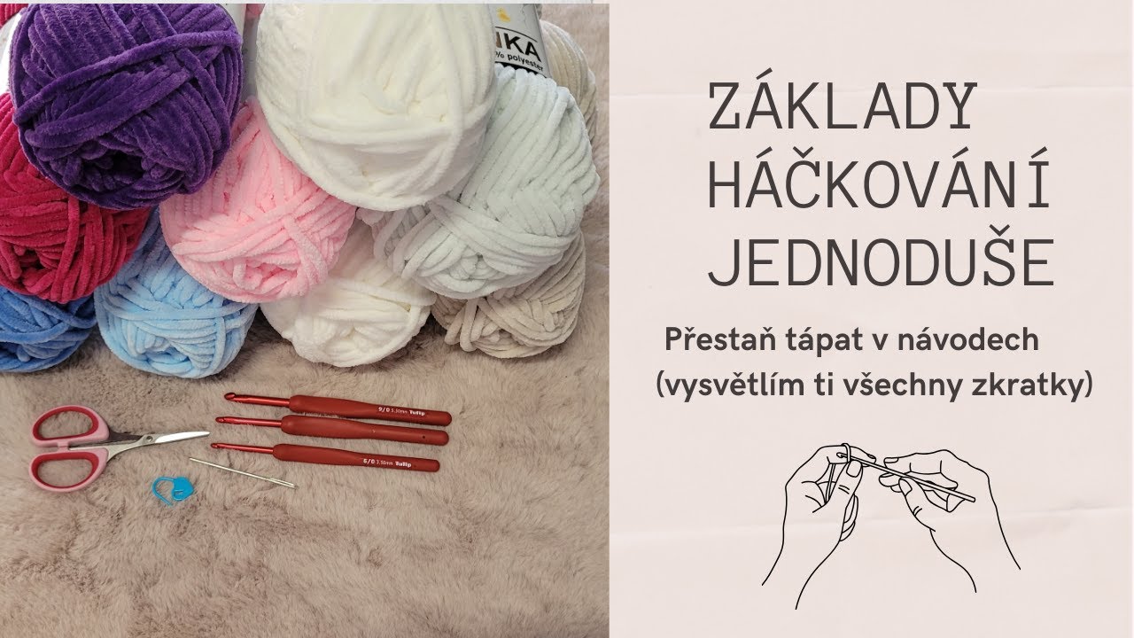 Základy háčkování jednoduše | Naučím tě číst psané návody (pro začátečníky)