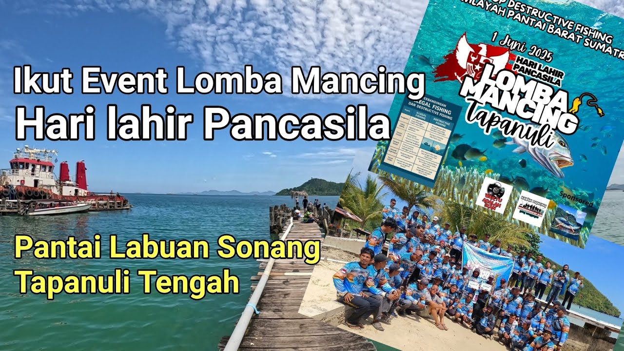 EVENT LOMBA MANCING Di TAPANULI TENGAH, BERKUMPULNYA SELURUH PARA PEMANCING Di LABUAN SONANG.