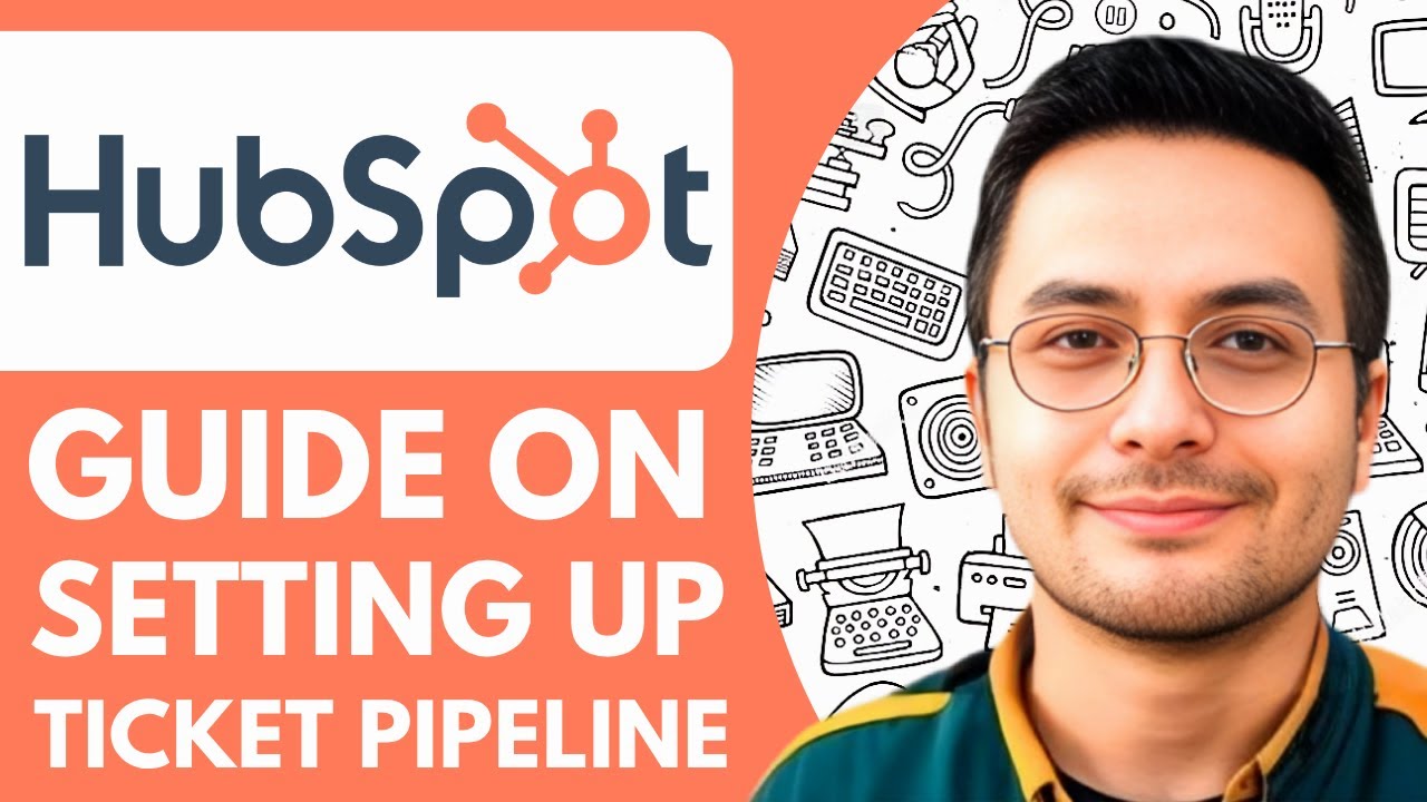 How to Guide on Setting Up Your Ticket Pipeline in Hubspot  - 2025 (Quick & Easy)